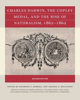 bokomslag Charles Darwin, the Copley Medal, and the Rise of Naturalism, 1862-1864