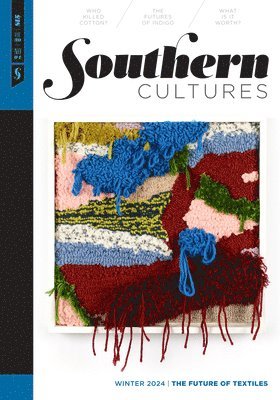 Marcie Cohen Ferris - Southern Cultures: the Future of Textiles, Häftad