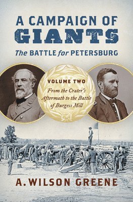 bokomslag Campaign of Giants - the Battle for Petersburg