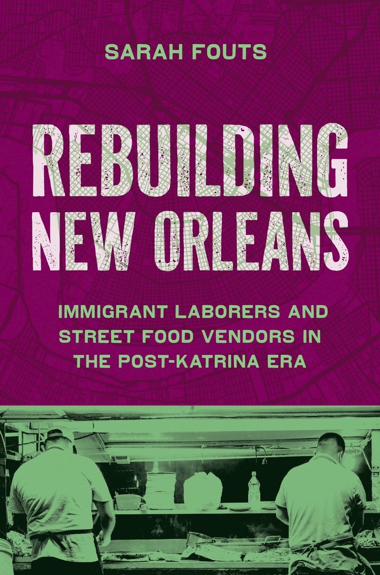 Sarah Fouts - Rebuilding New Orleans, Häftad
