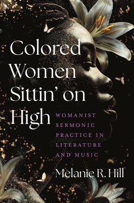 bokomslag Colored Women Sittin' on High