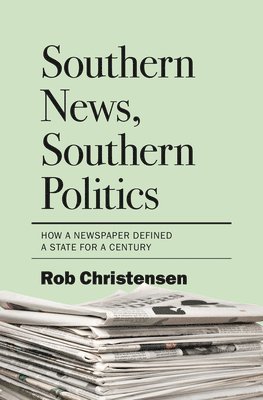 bokomslag Southern News, Southern Politics