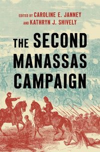 bokomslag Second Manassas Campaign