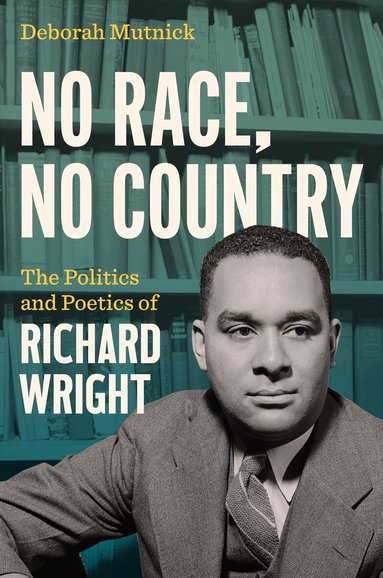 Deborah Mutnick - No Race, No Country, Häftad