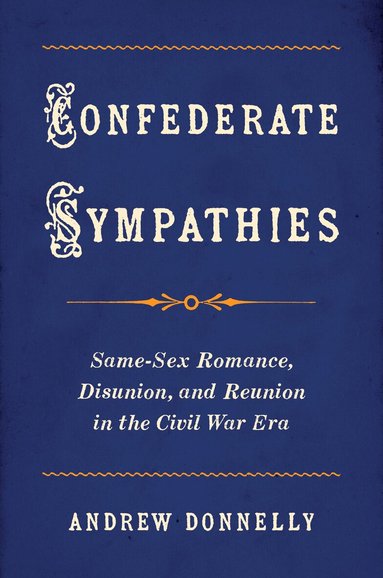 Andrew Donnelly - Confederate Sympathies, Inbunden