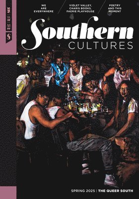 Southern Cultures: the Queer South 1