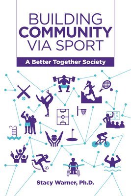 bokomslag Building Community Via Sport