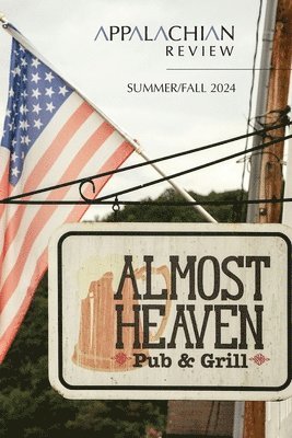 Appalachian Review - Summer & Fall 2024: Volume 52, Issue 3 & 4