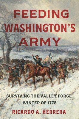 Feeding Washington's Army