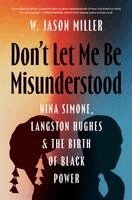 W. Jason Miller - Don't Let Me Be Misunderstood, Inbunden