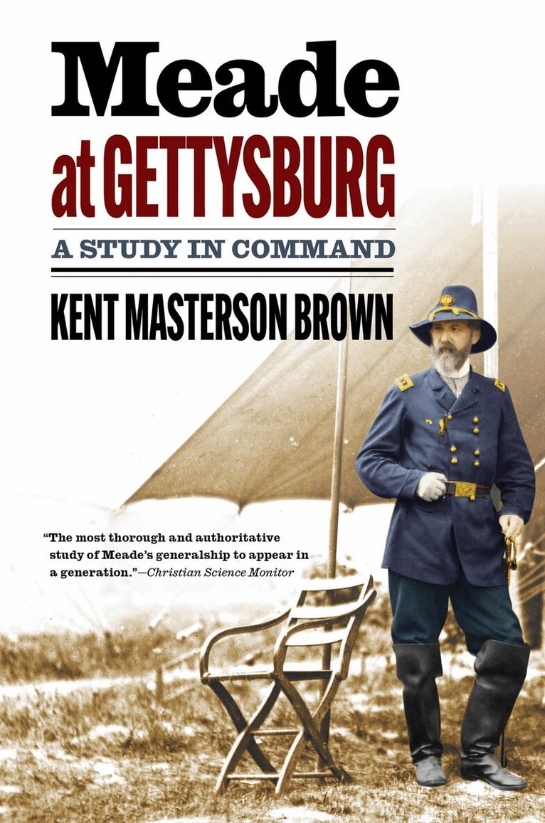 Kent Masterson Brown - Meade at Gettysburg, Häftad