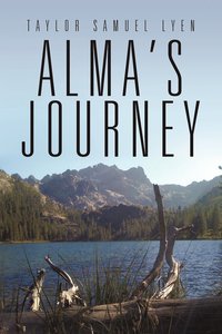 bokomslag Alma's Journey