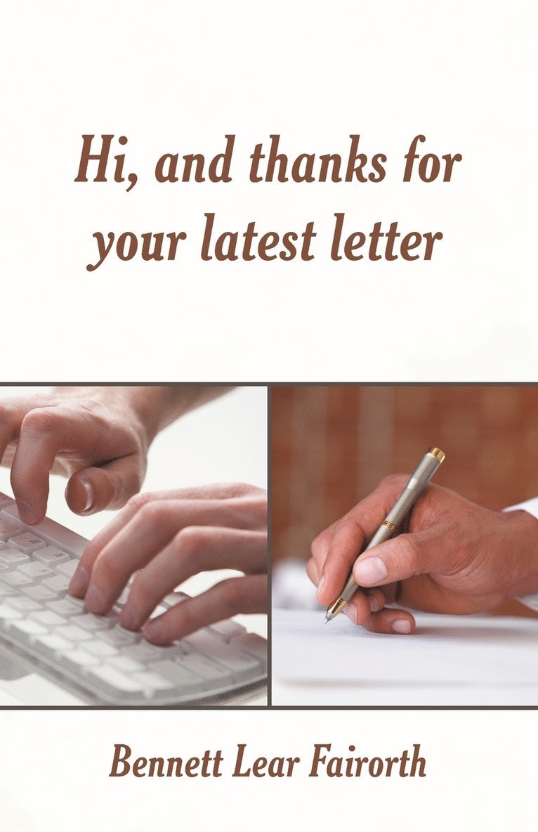 Hi, and Thanks for Your Latest Letter 1