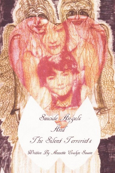 bokomslag Suicide Angels and the Silent Terrorists