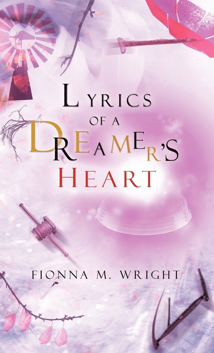 Lyrics of a Dreamer's Heart 1