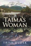 bokomslag Taima's Woman