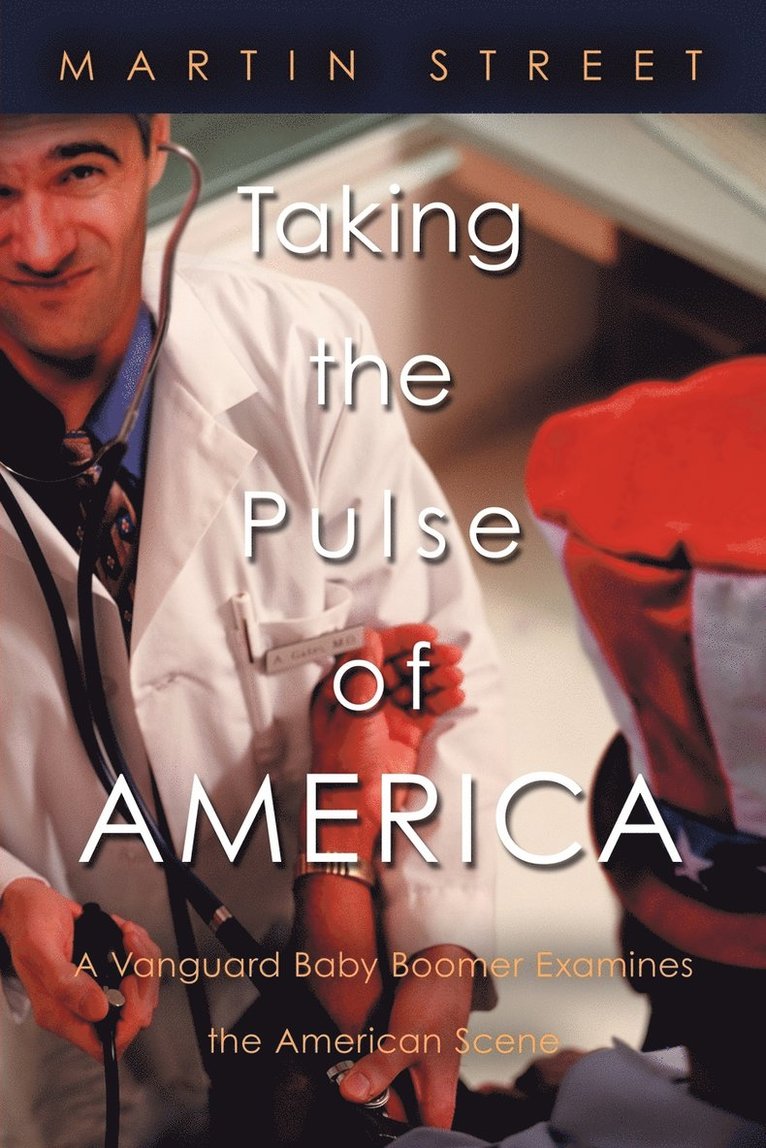 Taking the Pulse of America 1