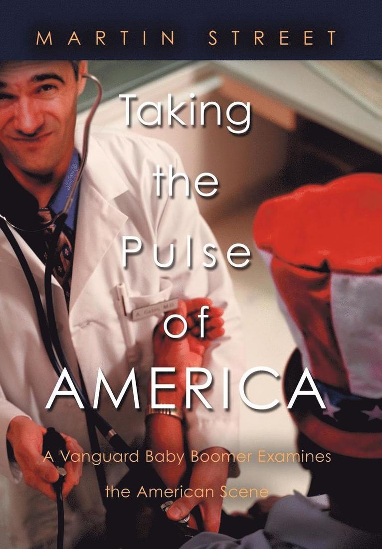 Taking the Pulse of America 1