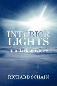 bokomslag INTERIOR LIGHTS In A Dark Universe