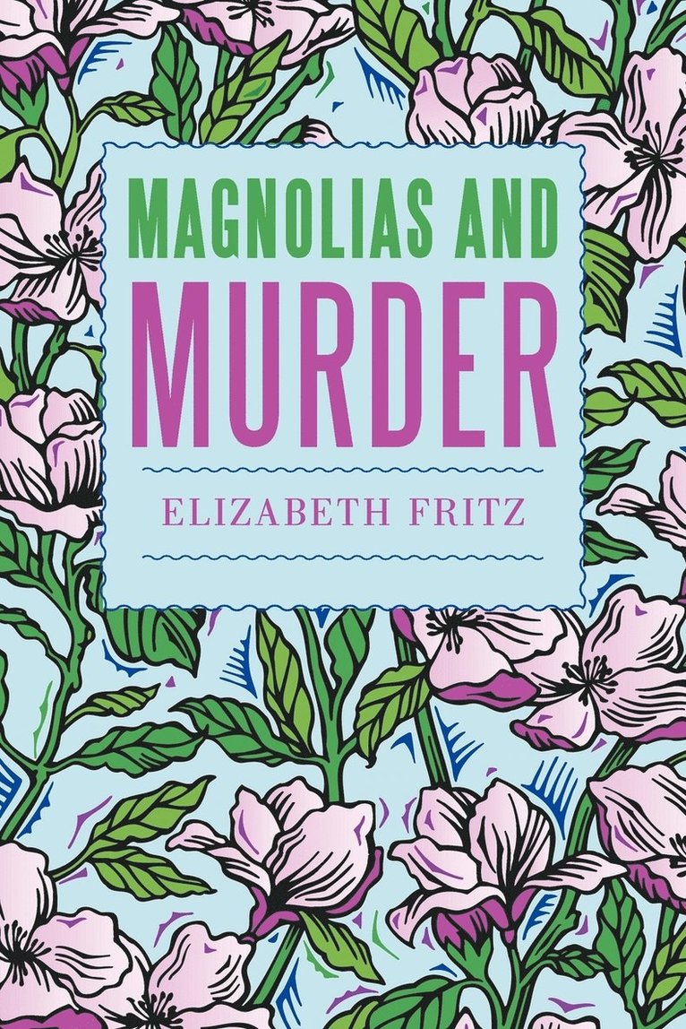 Magnolias and Murder 1