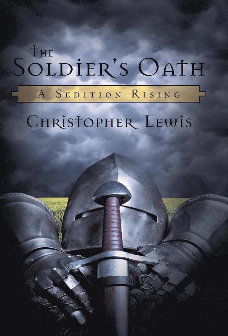 Christopher Lewis - Soldier's Oath, Inbunden