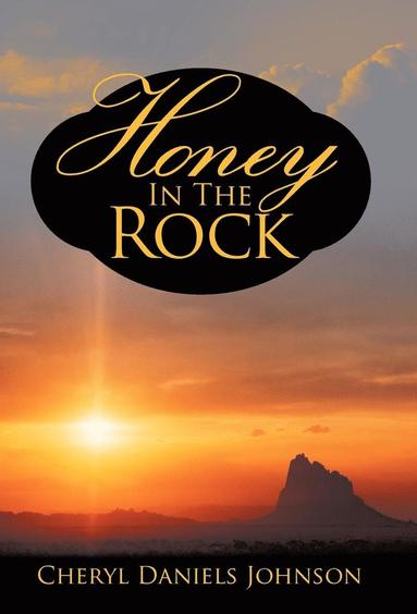 bokomslag Honey in the Rock