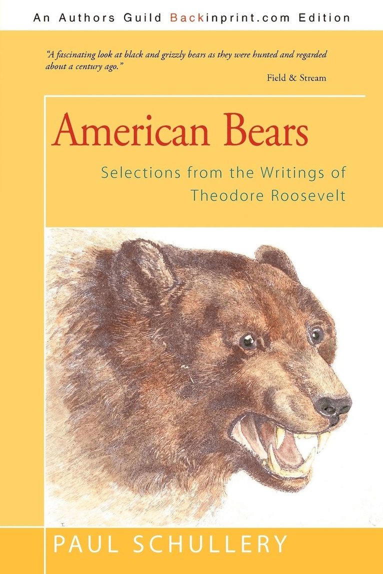 Paul Schullery - American Bears, Häftad