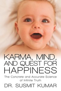 bokomslag Karma, Mind, and Quest for Happiness