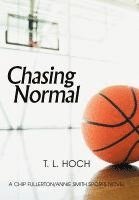 Chasing Normal 1