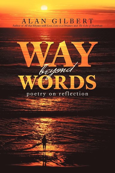 Alan Gilbert - Way Beyond Words, Häftad