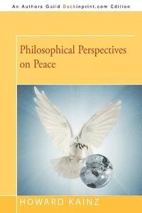 bokomslag Philosophical Perspectives on Peace