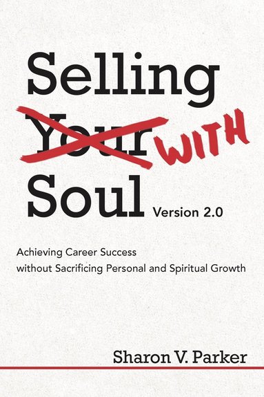 bokomslag Selling with Soul