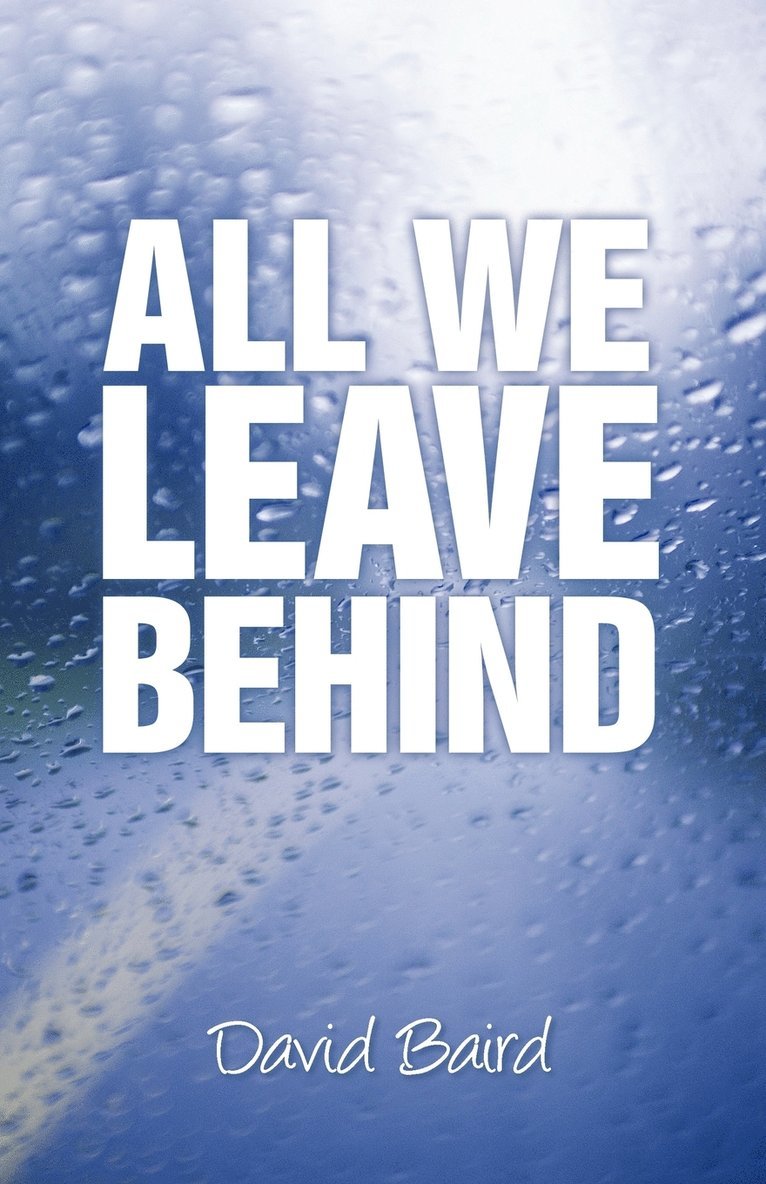 All We Leave Behind 1