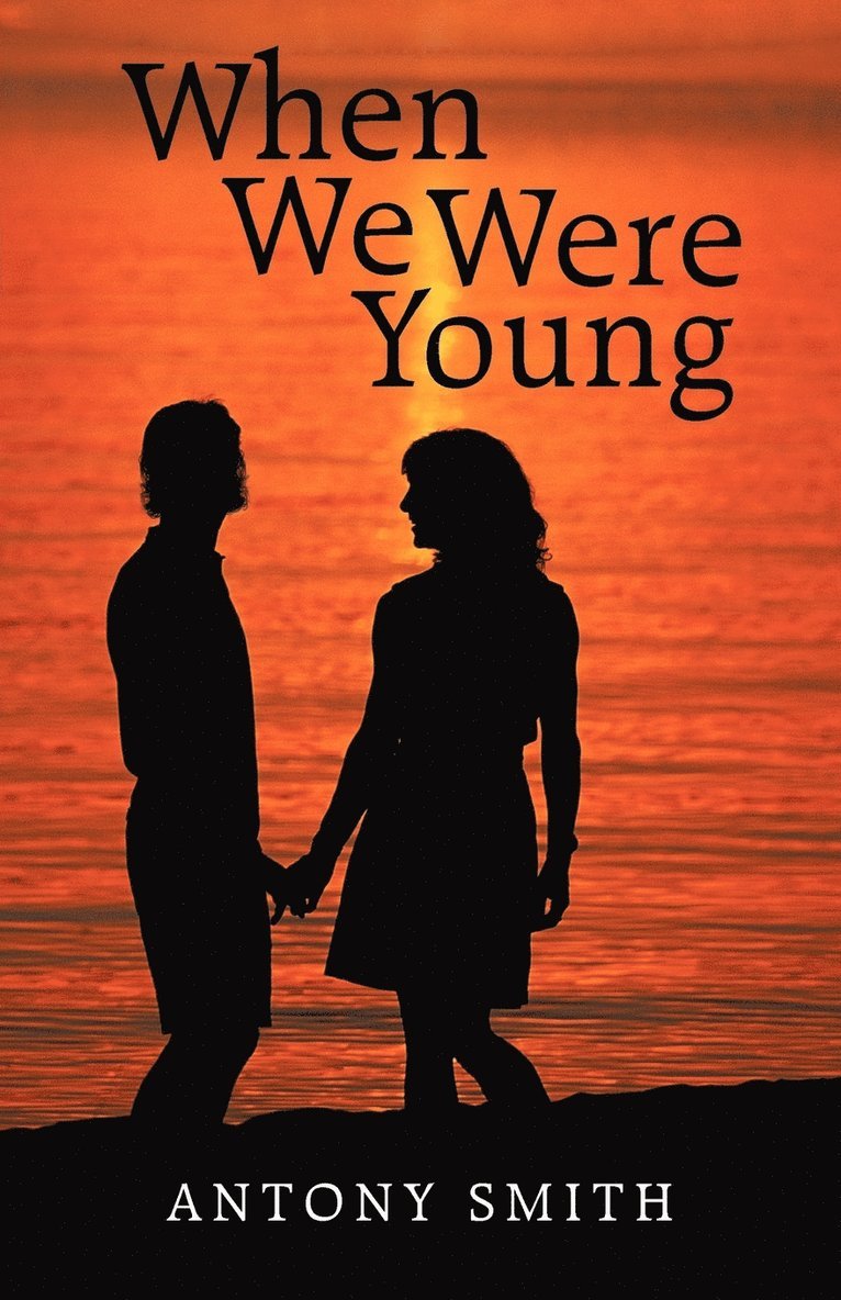 Antony Smith - When We Were Young, Häftad