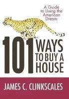 bokomslag 101 Ways to Buy a House