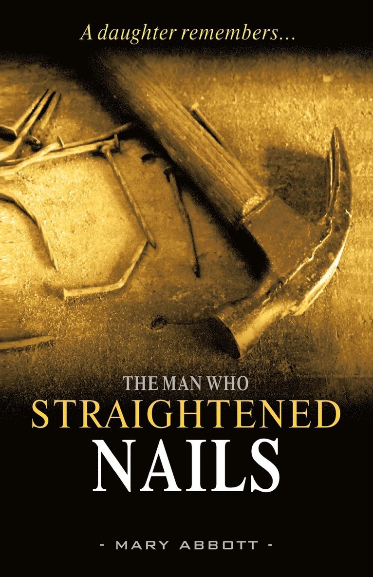 The Man Who Straightened Nails 1