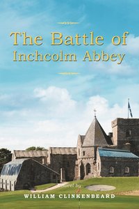 bokomslag The Battle of Inchcolm Abbey