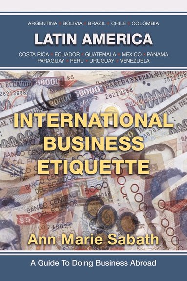 Ann Marie Sabath - International Business Etiquette, Häftad
