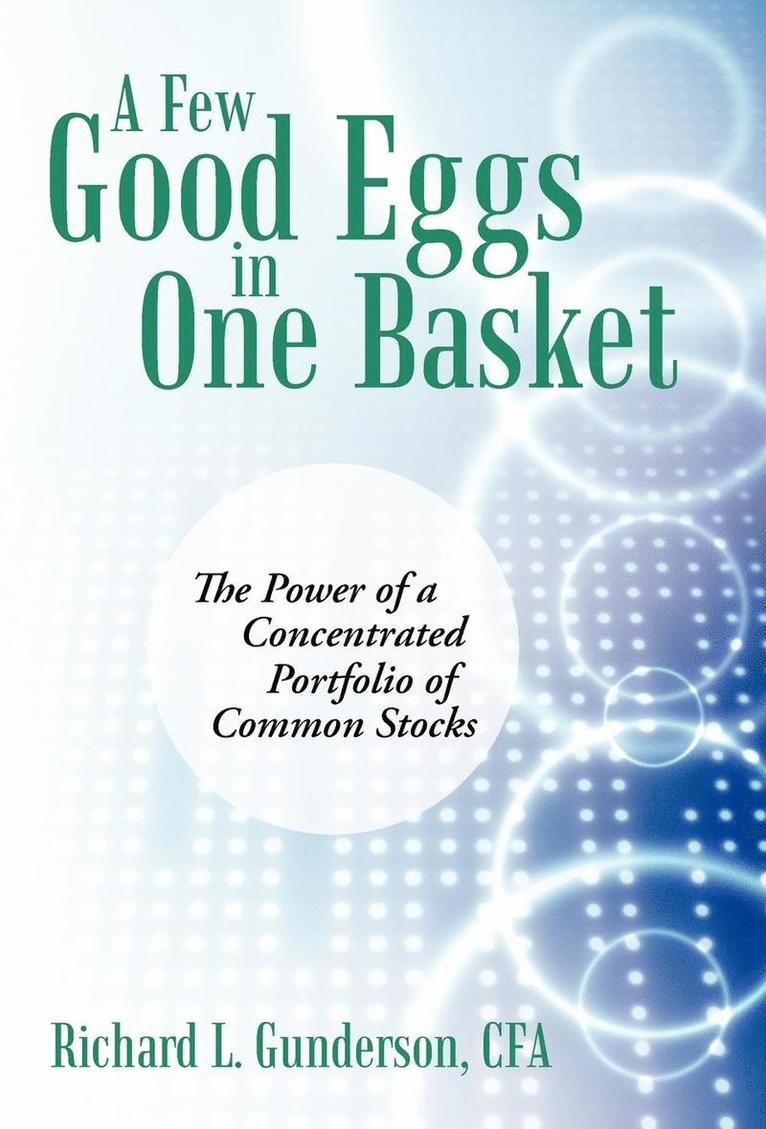 A Few Good Eggs in One Basket 1