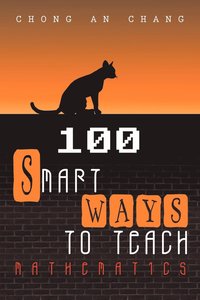 bokomslag 100 Smart Ways to Teach Mathematics