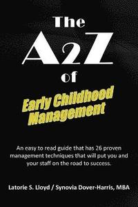 bokomslag The A2z of Early Childhood Management