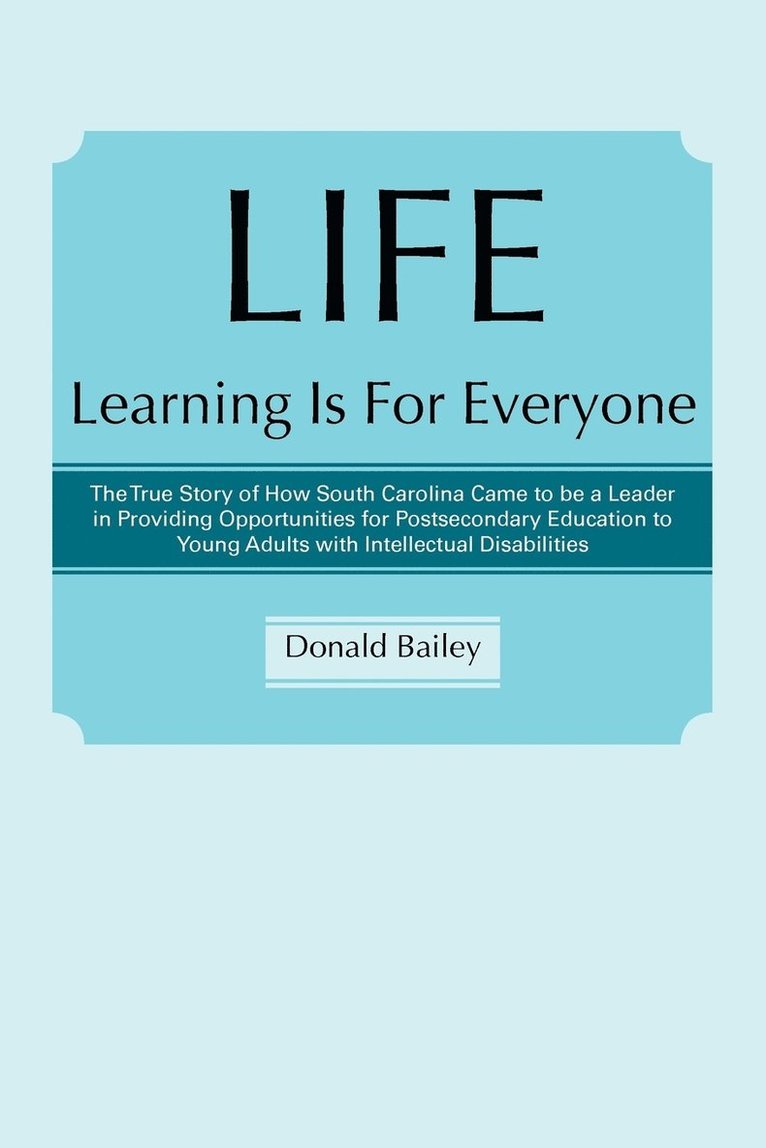 Donald Bailey - Life Learning Is for Everyone, Häftad