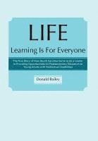 Donald Bailey - Life Learning Is for Everyone, Inbunden