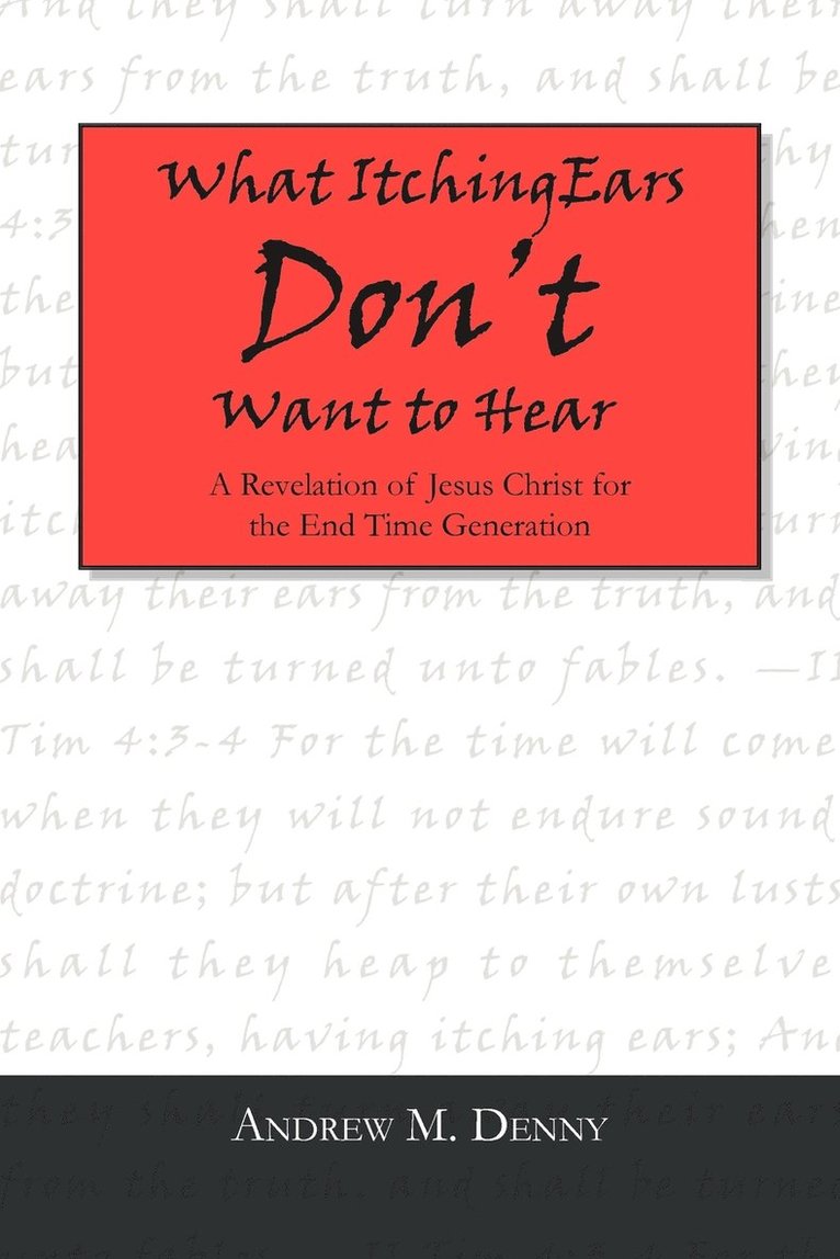 What Itching Ears Don't Want to Hear