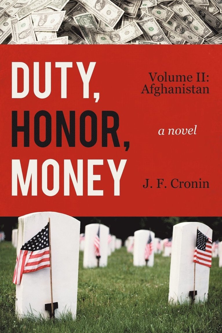 Duty, Honor, Money 1