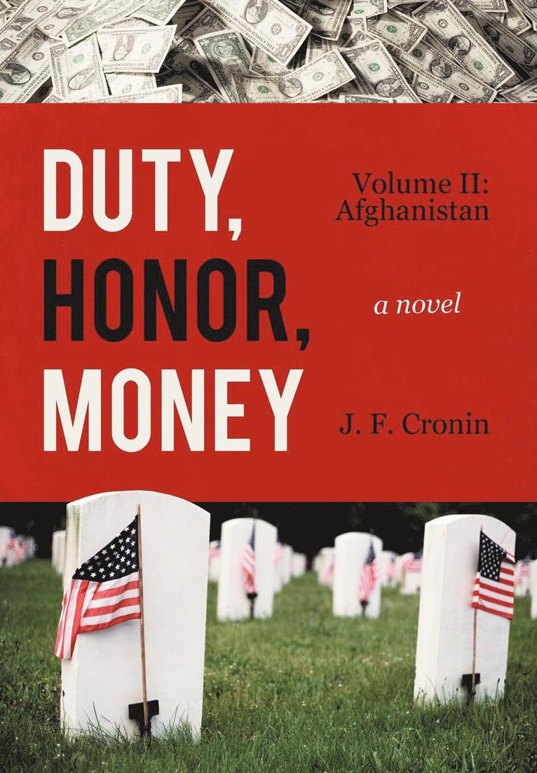 Duty, Honor, Money 1