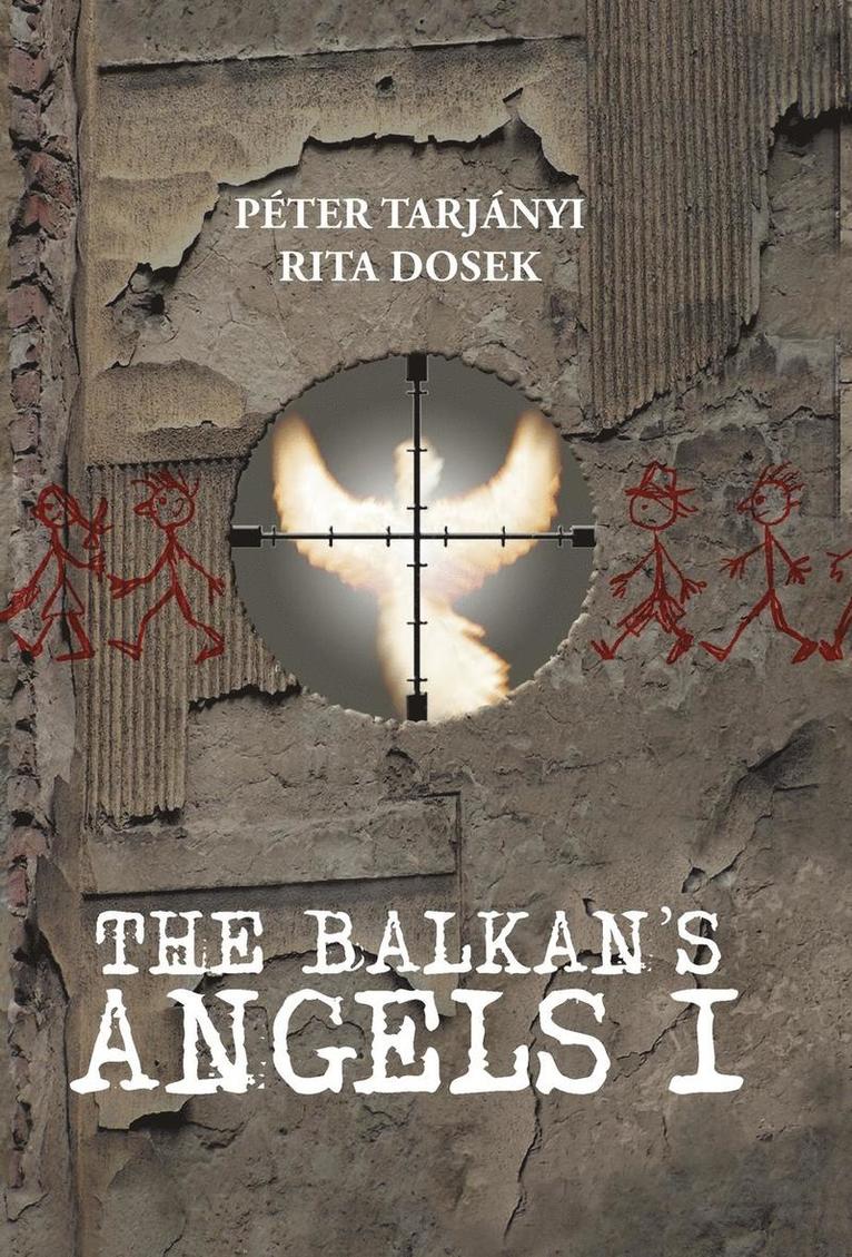 The Balkan's Angels I 1