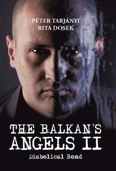 bokomslag The Balkan's Angels II