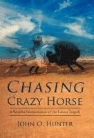 bokomslag Chasing Crazy Horse