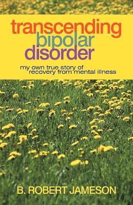 bokomslag Transcending Bipolar Disorder